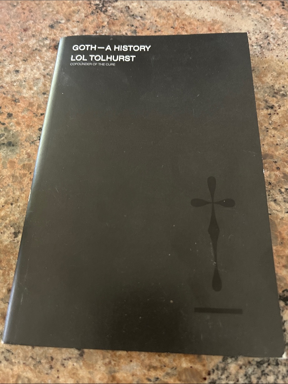 Goth — A History by Lol Tolhurst (Black Cover)